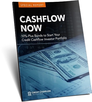 Cashflow Now: 10%-Plus Bonds to Start Your Credit Cashflow Investor Portfolio